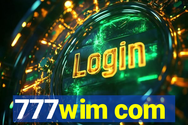 777wim com